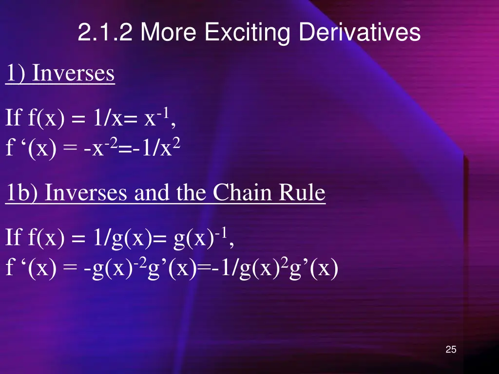 2 1 2 more exciting derivatives 1 inverses