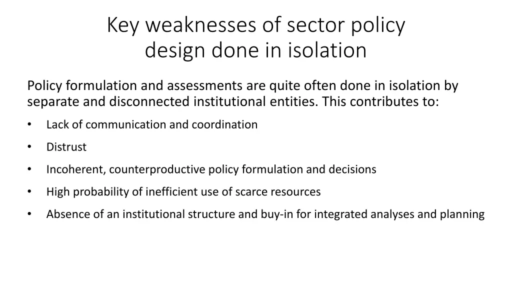 key weaknesses of sector policy design done