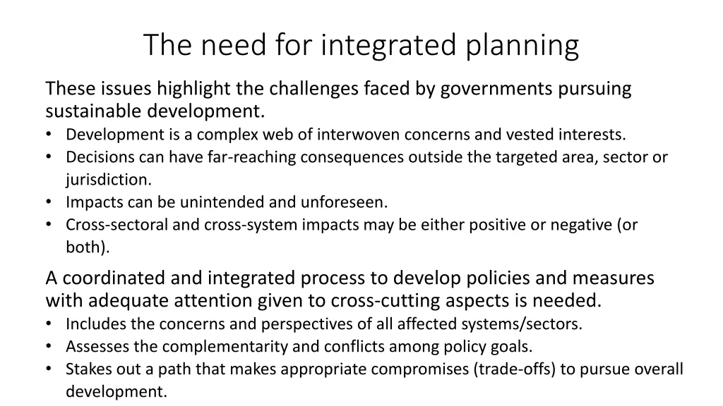 the need for integrated planning