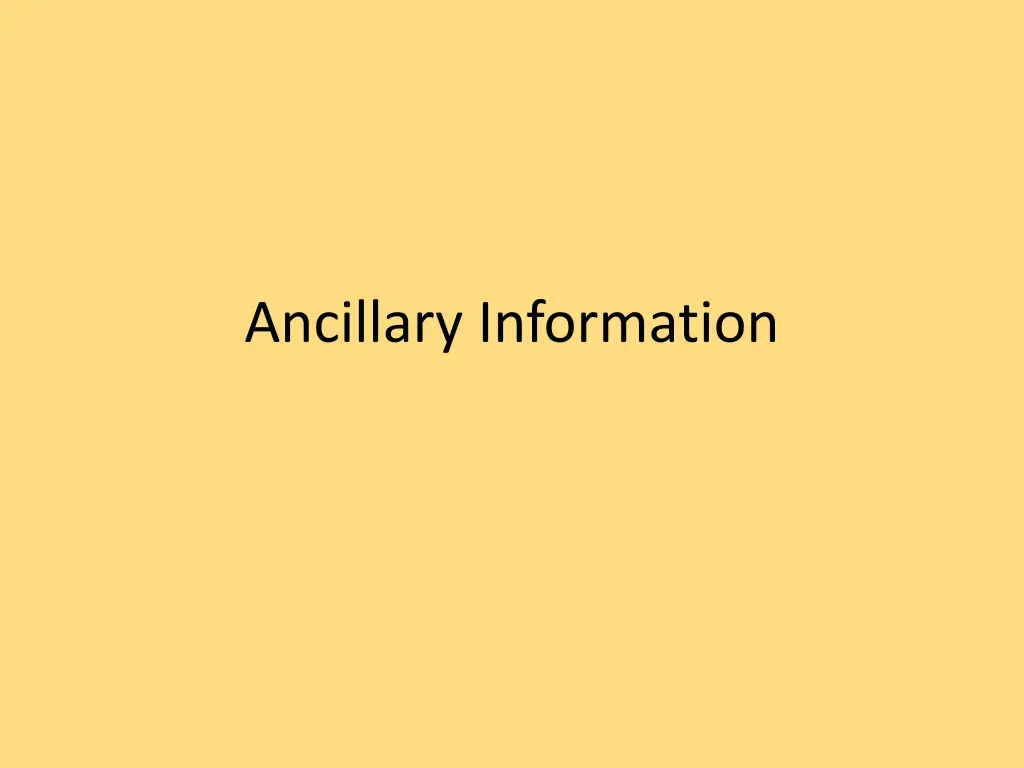 ancillary information