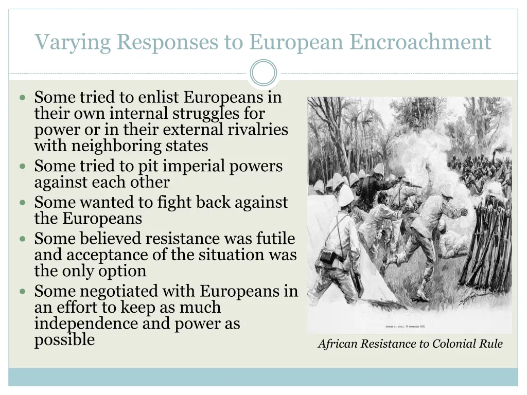 varying responses to european encroachment