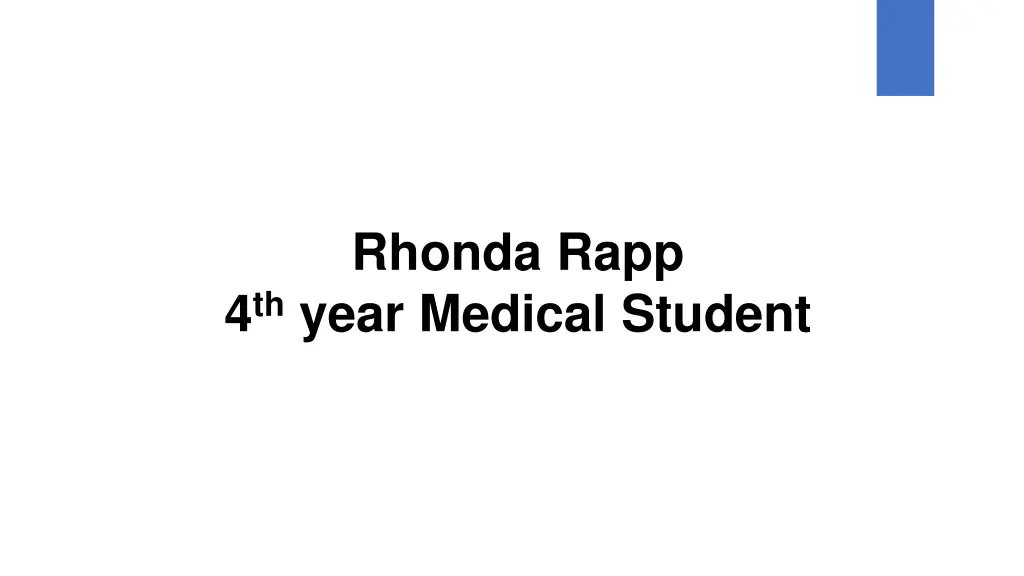 rhonda rapp 4 th year medical student