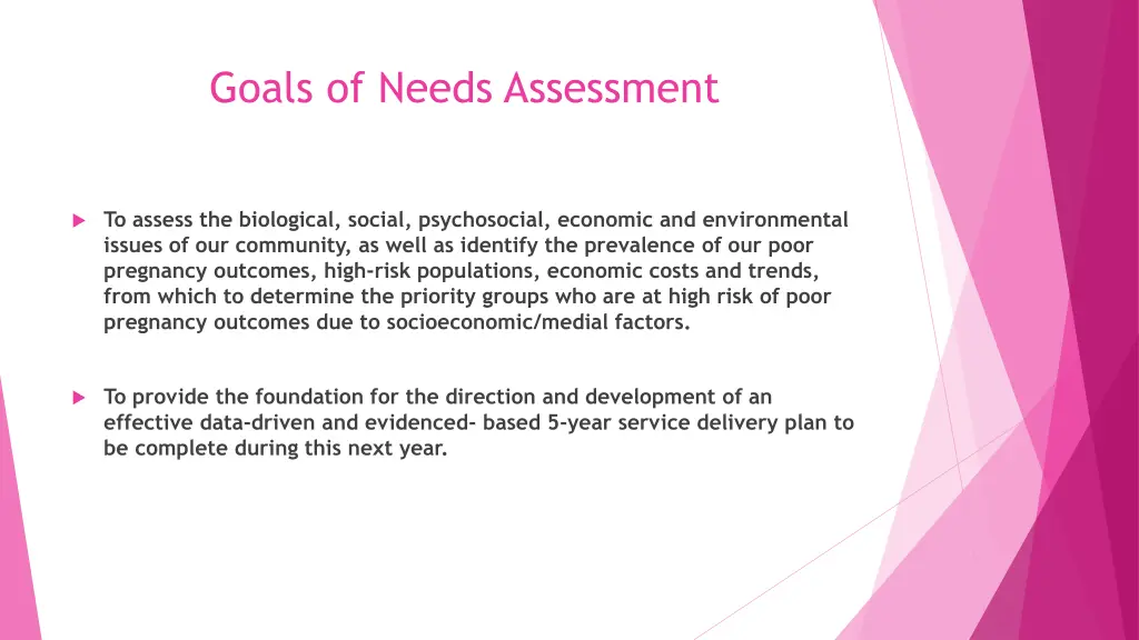 goals of needs assessment