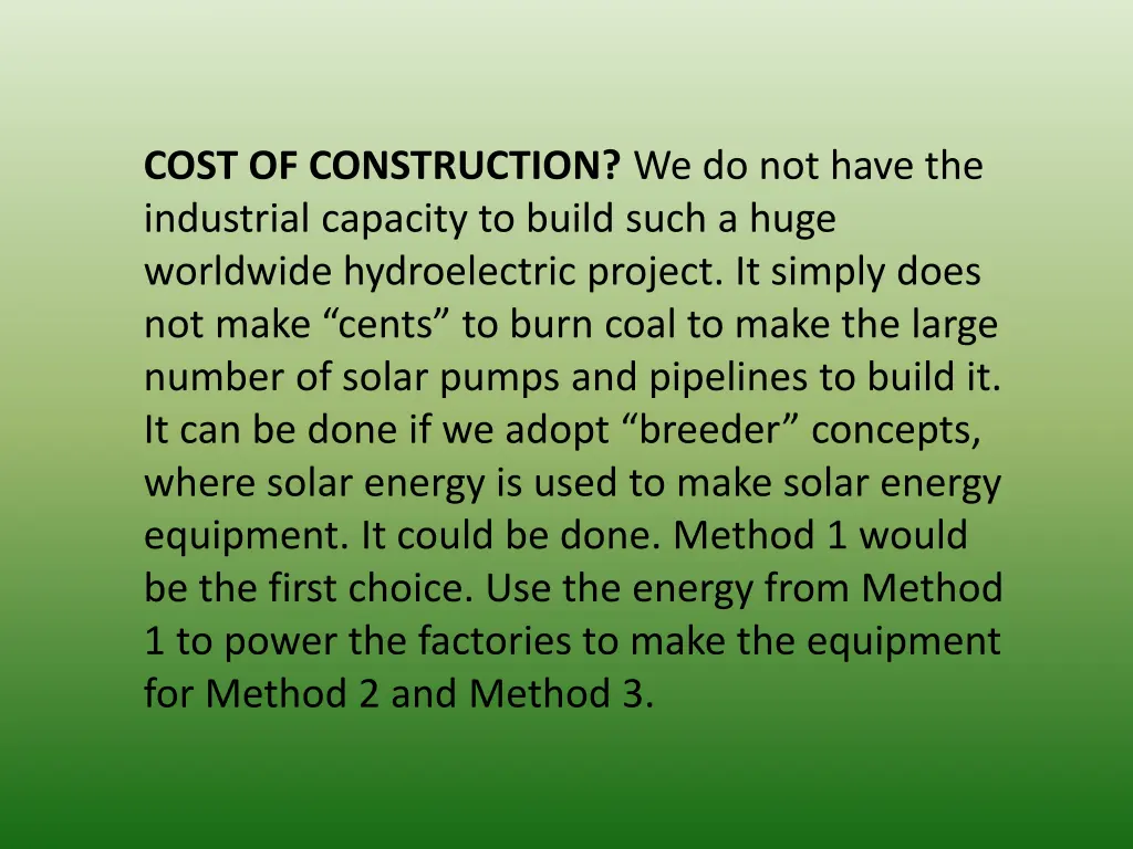 cost of construction we do not have