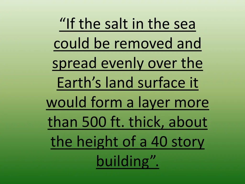 if the salt in the sea could be removed