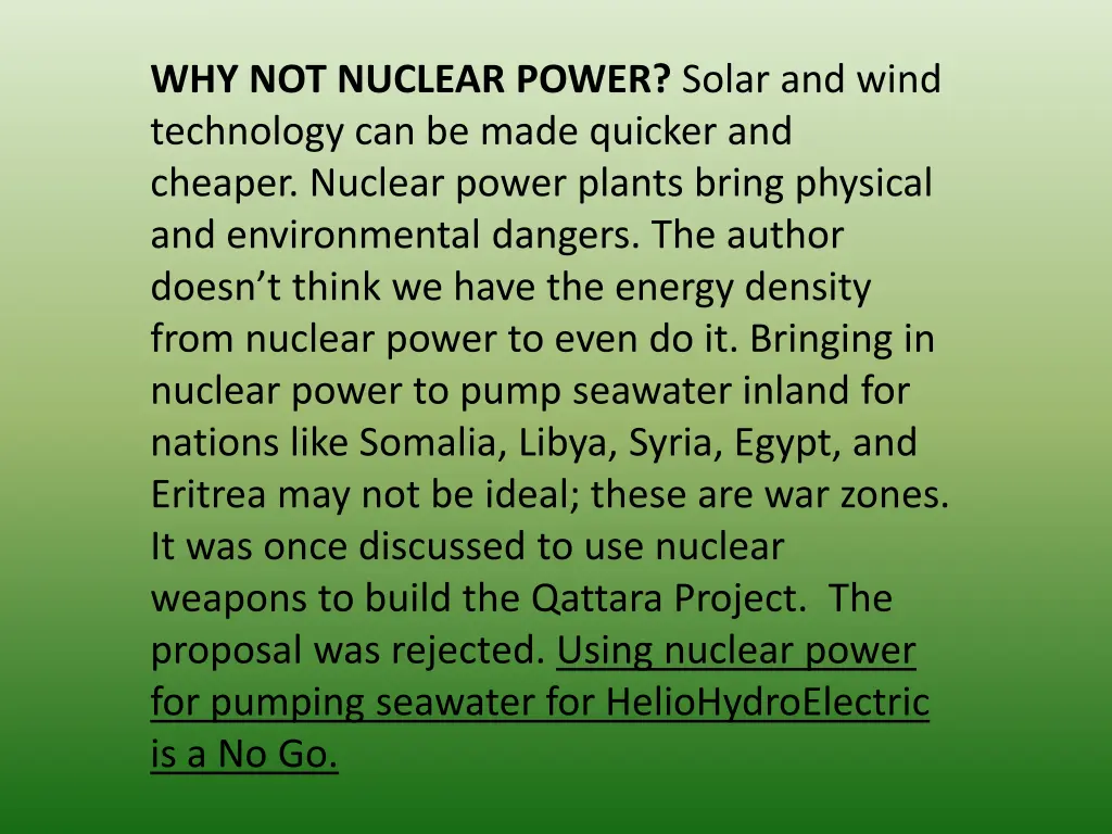 why not nuclear power solar and wind technology