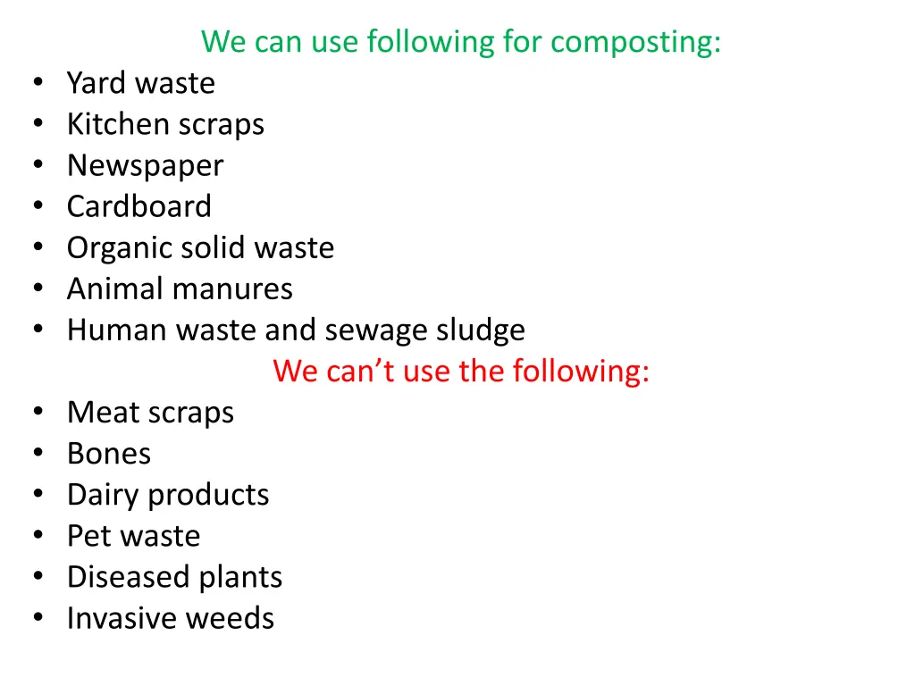 we can use following for composting yard waste