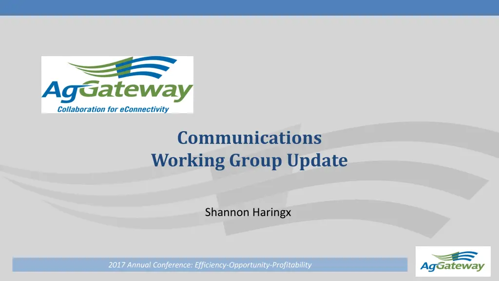 communications working group update