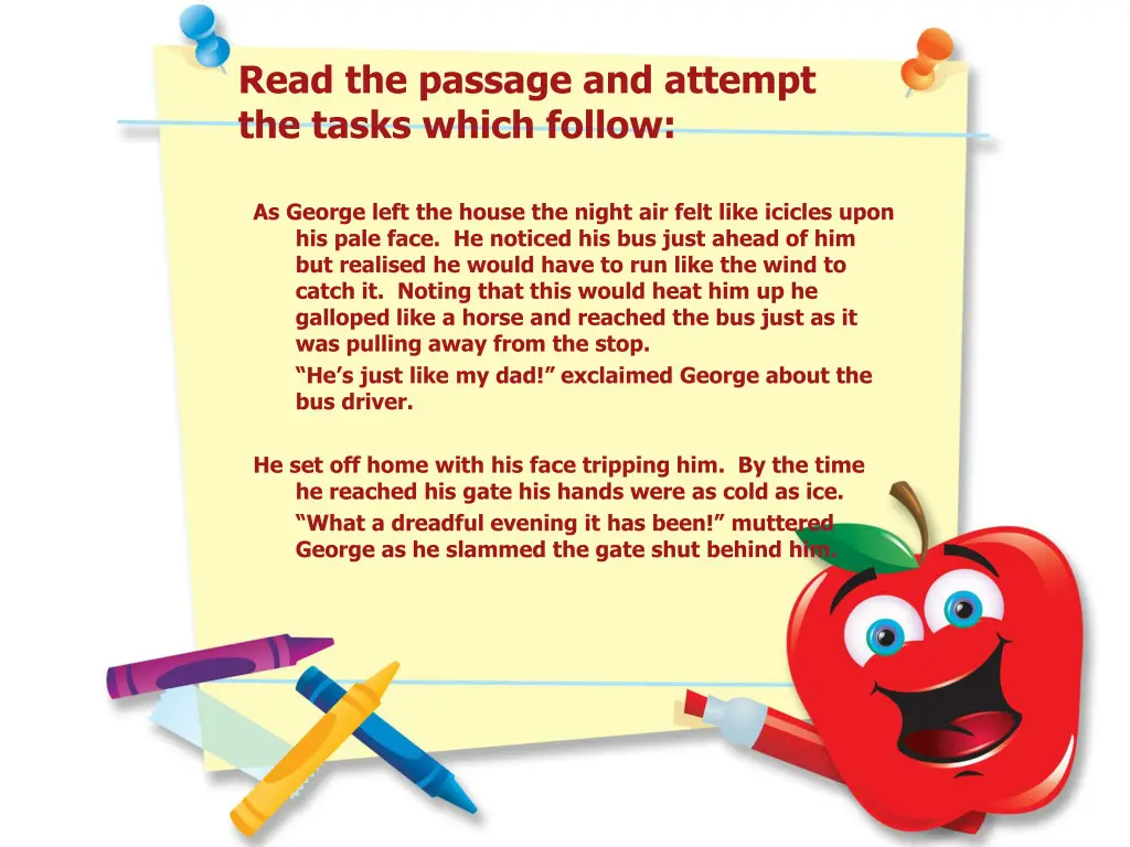 read the passage and attempt the tasks which