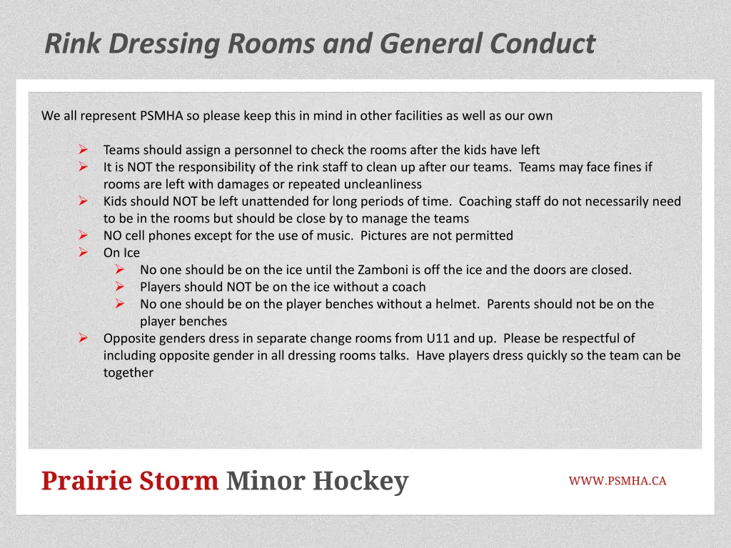 rink dressing rooms and general conduct