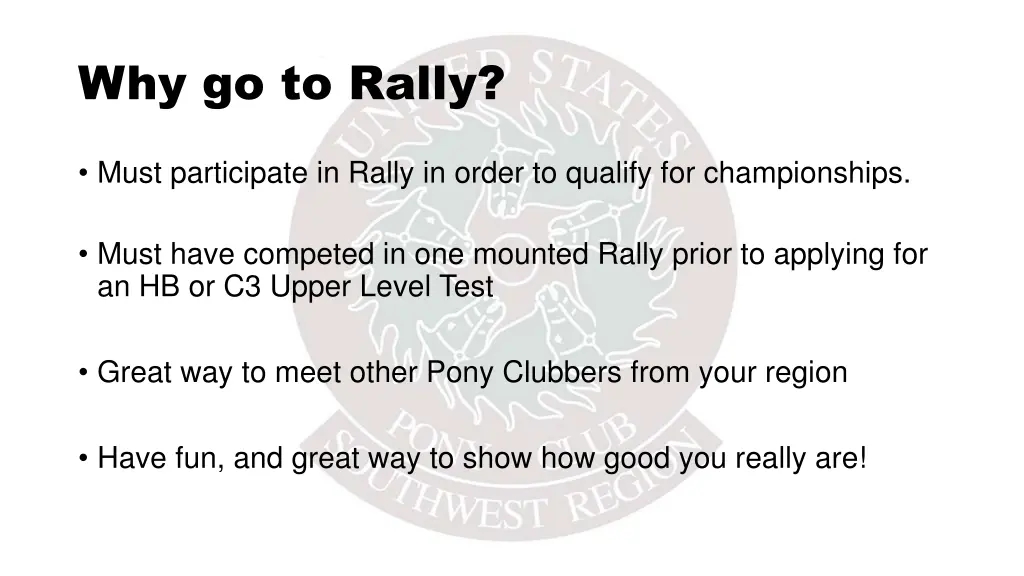 why go to rally