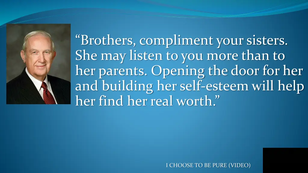 brothers compliment your sisters she may listen