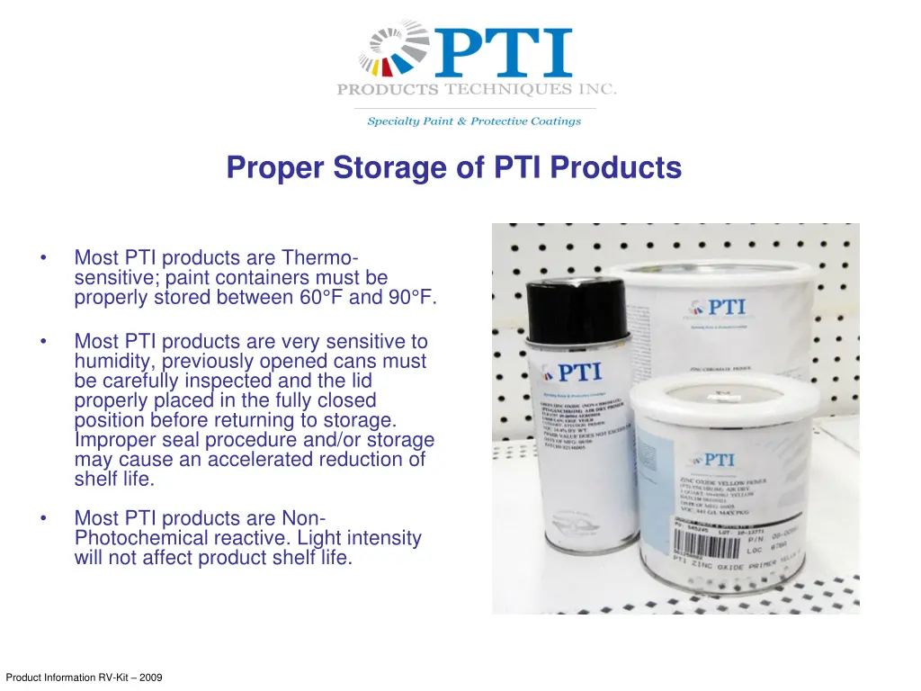 proper storage of pti products