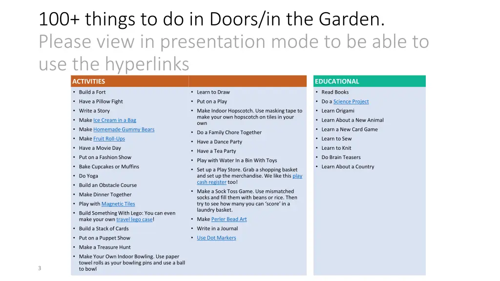 100 things to do in doors in the garden please 2