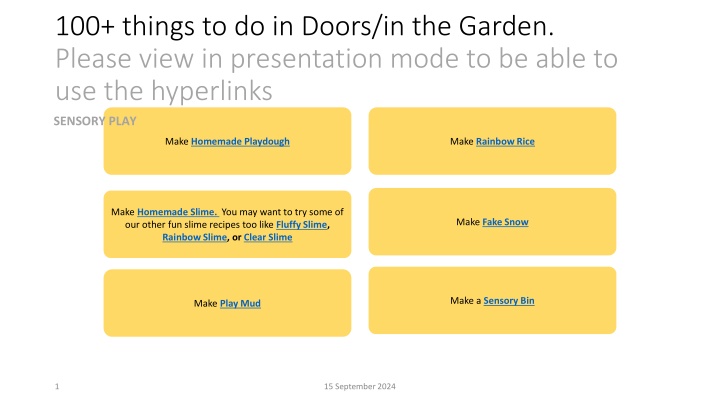 100 things to do in doors in the garden please