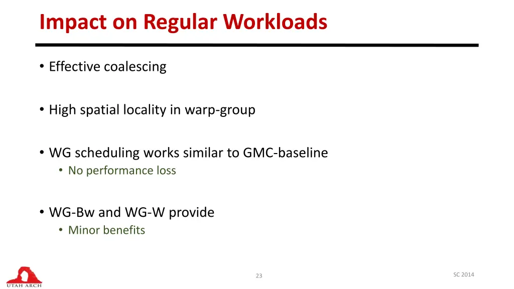 impact on regular workloads