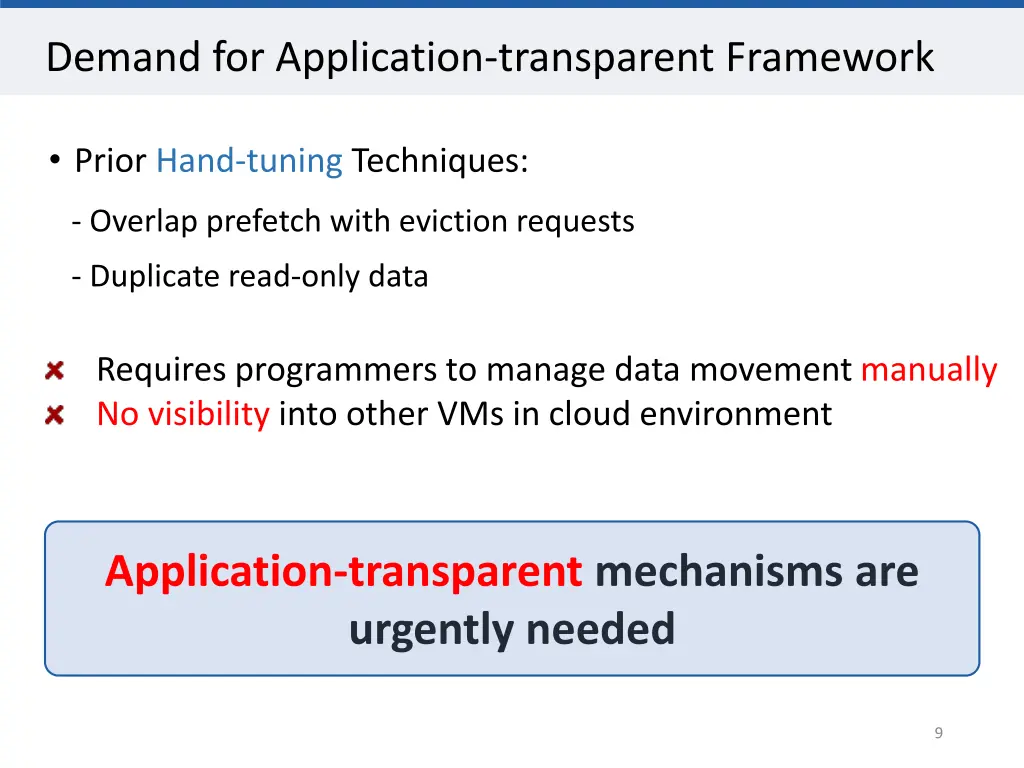 demand for application transparent framework 2