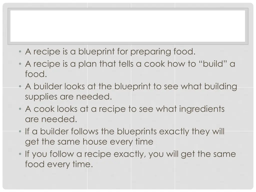 a recipe is a blueprint for preparing food