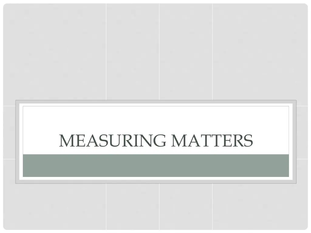 measuring matters