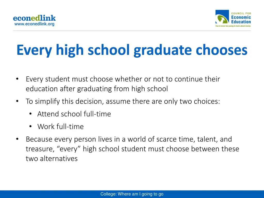 every student must choose whether