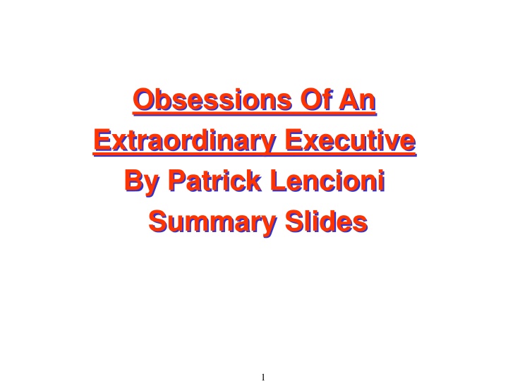 obsessions of an extraordinary executive