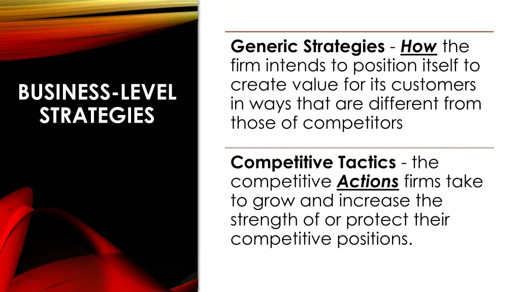 generic strategies how the firm intends