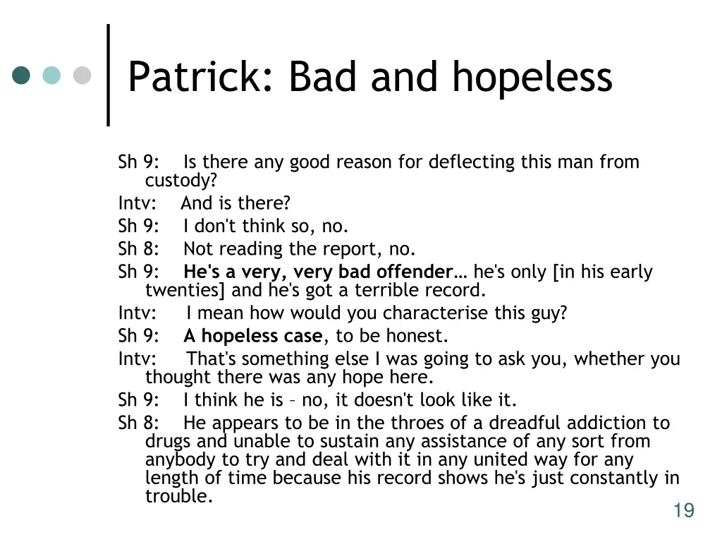 patrick bad and hopeless