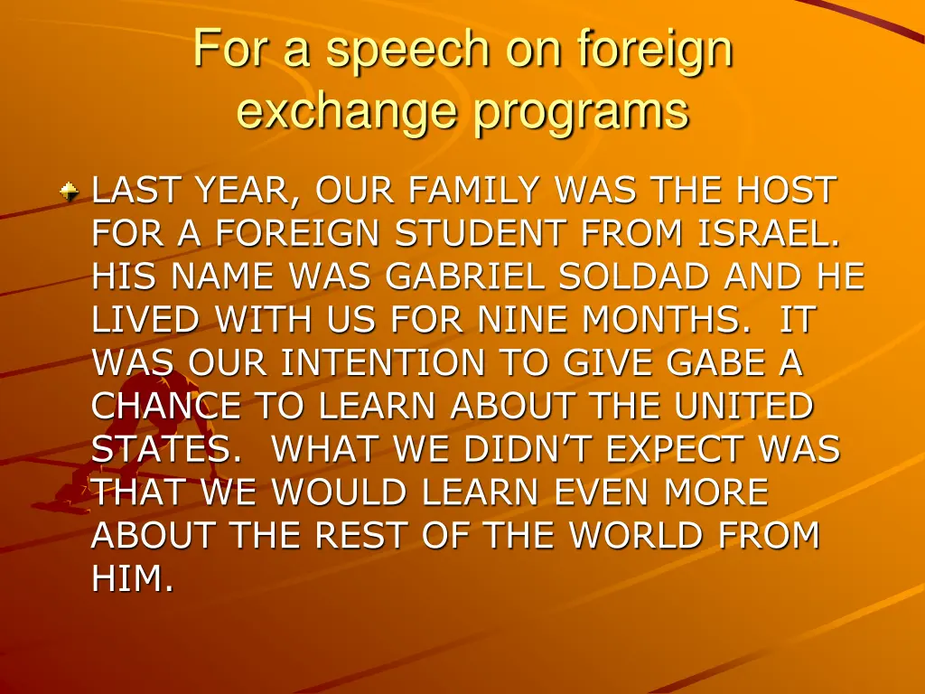 for a speech on foreign exchange programs