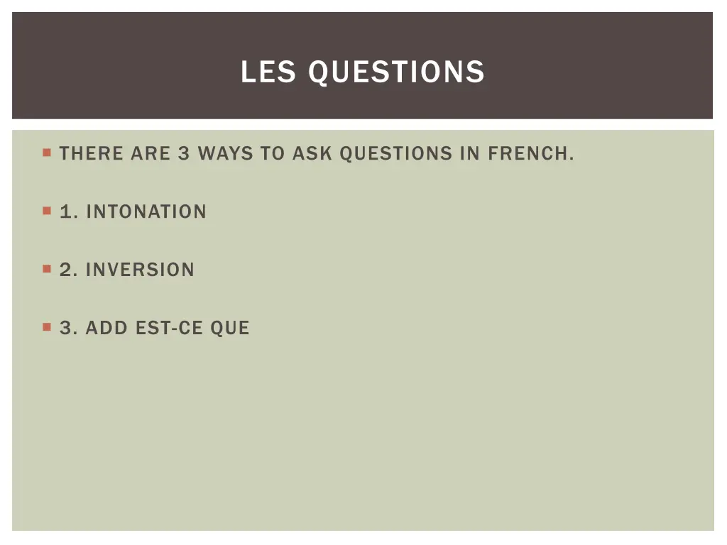 les questions 1