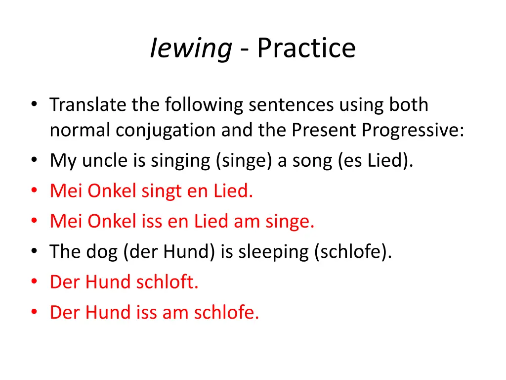 iewing practice