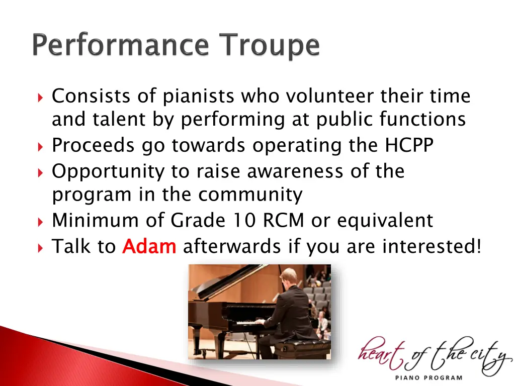 consists of pianists who volunteer their time