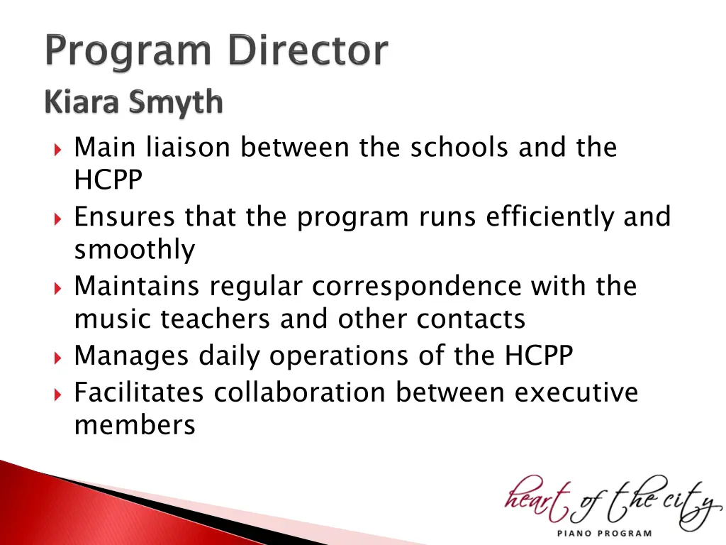 main liaison between the schools and the hcpp