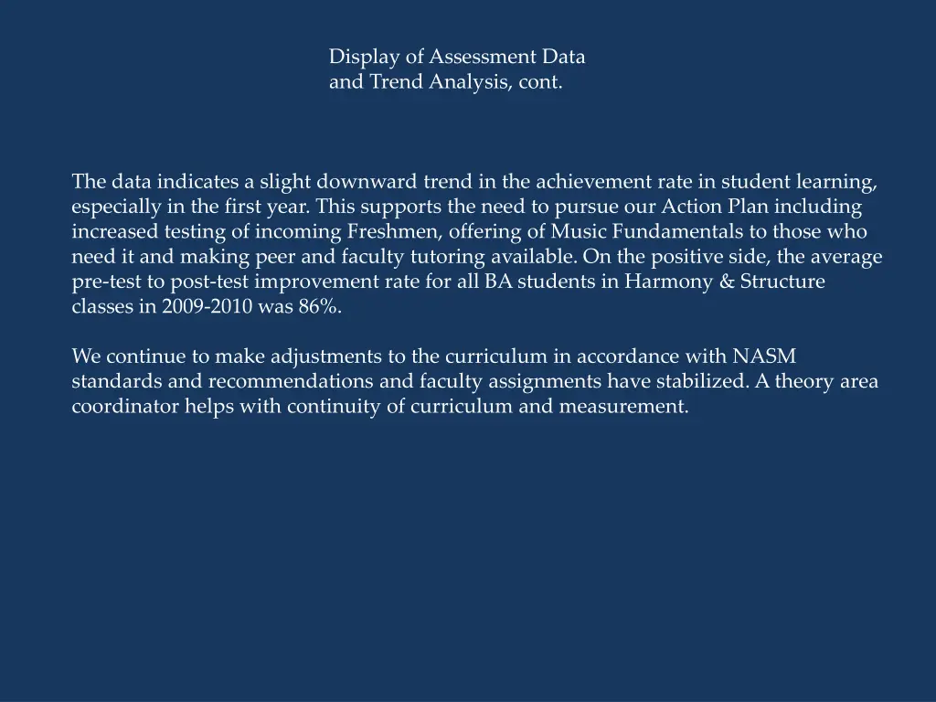 display of assessment data and trend analysis cont