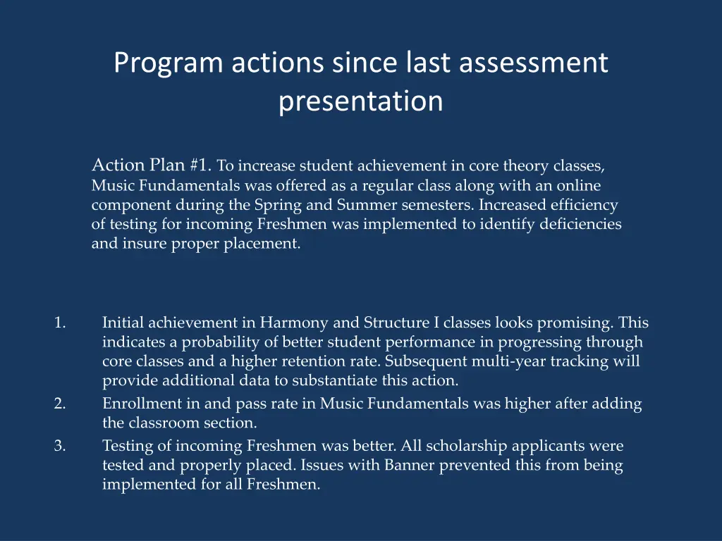 program actions since last assessment presentation