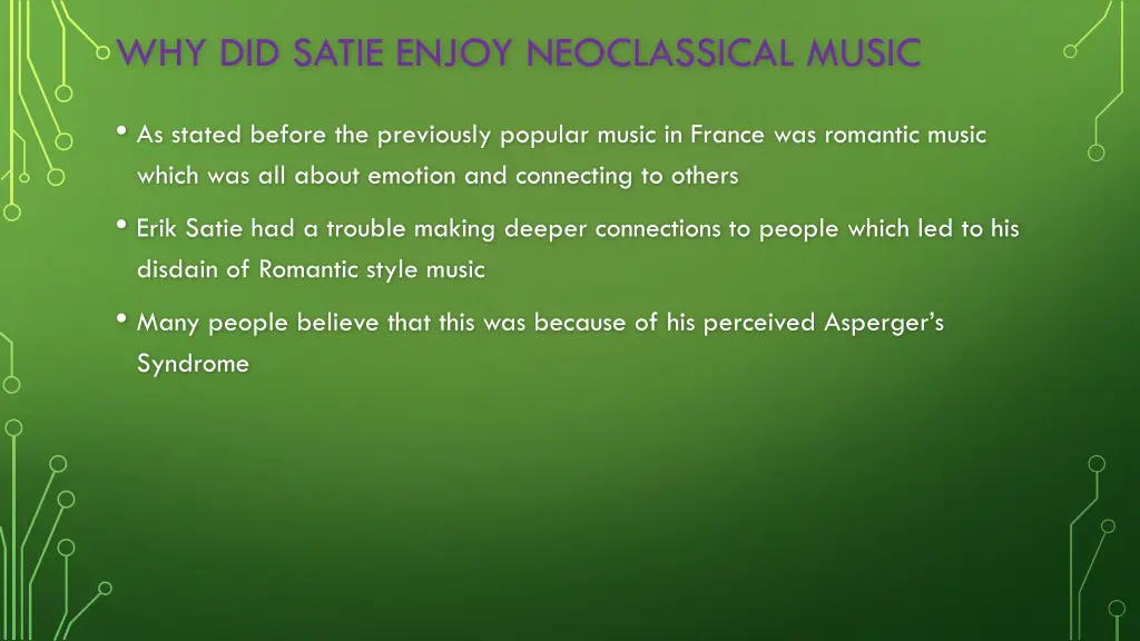 why did satie enjoy neoclassical music