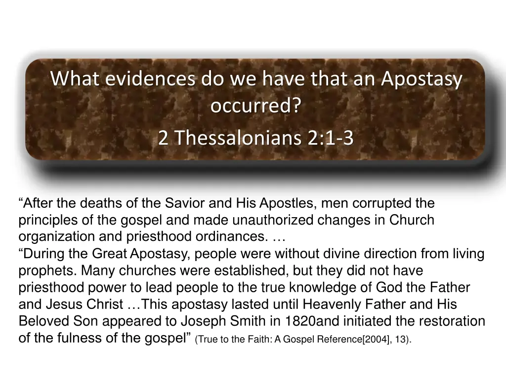 what evidences do we have that an apostasy