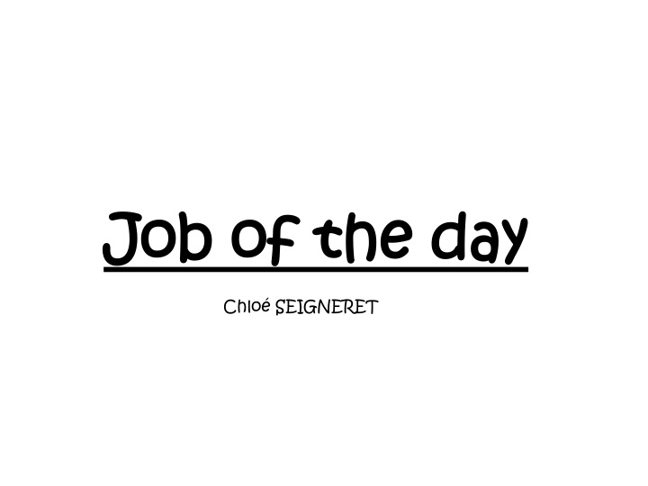 job of the job of the day