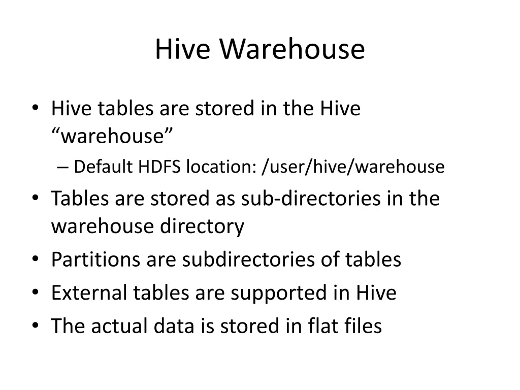 hive warehouse