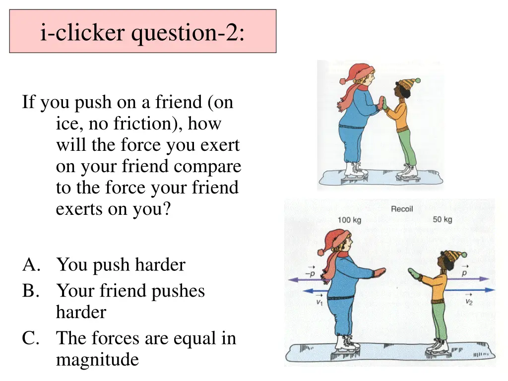 i clicker question 2