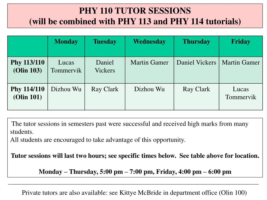 phy 110 tutor sessions will be combined with