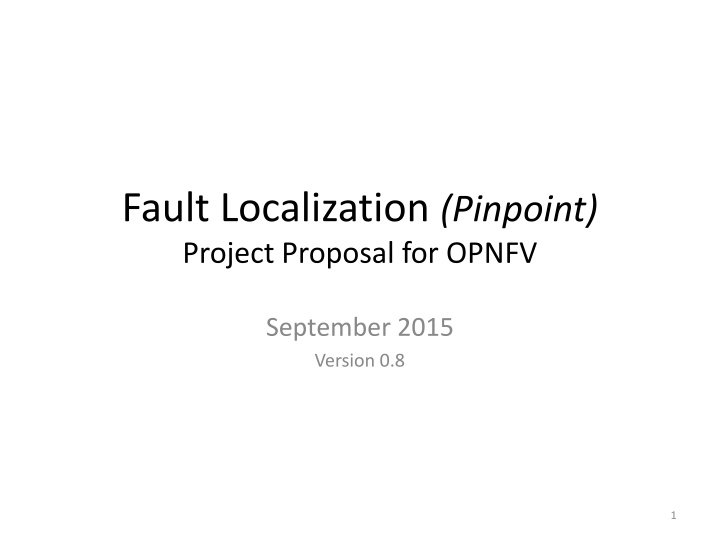 fault localization pinpoint project proposal