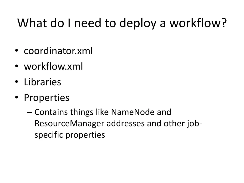 what do i need to deploy a workflow