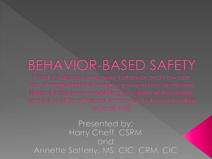 behavior based safety what influences employee