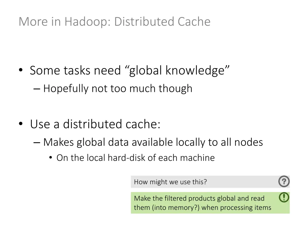 more in hadoop distributed cache