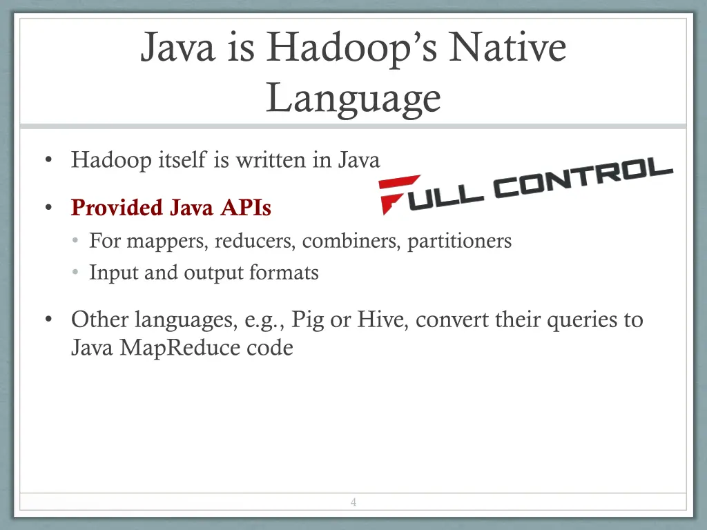 java is hadoop s native language