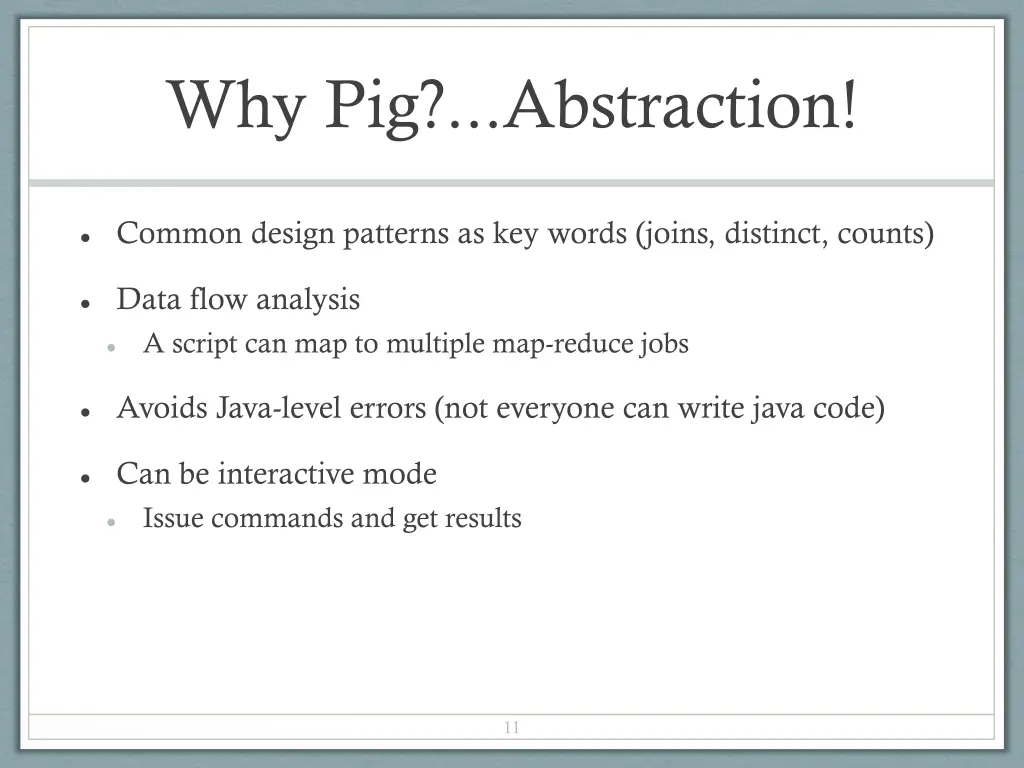 why pig abstraction