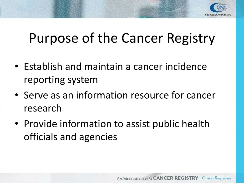 purpose of the cancer registry