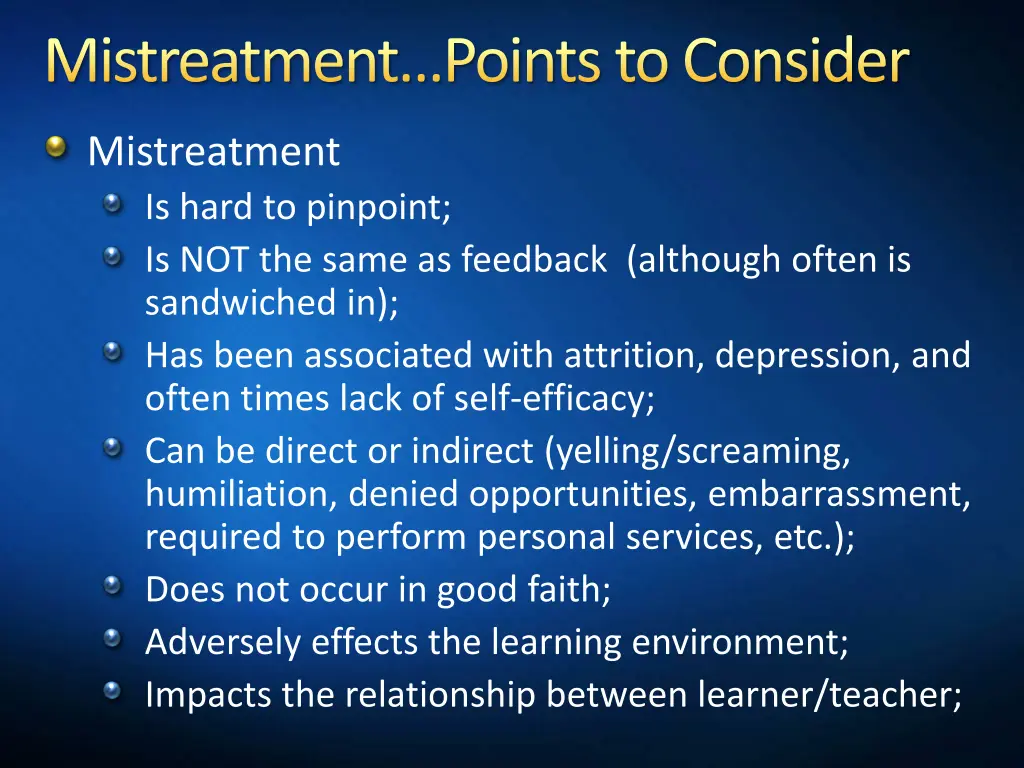 mistreatment points to consider