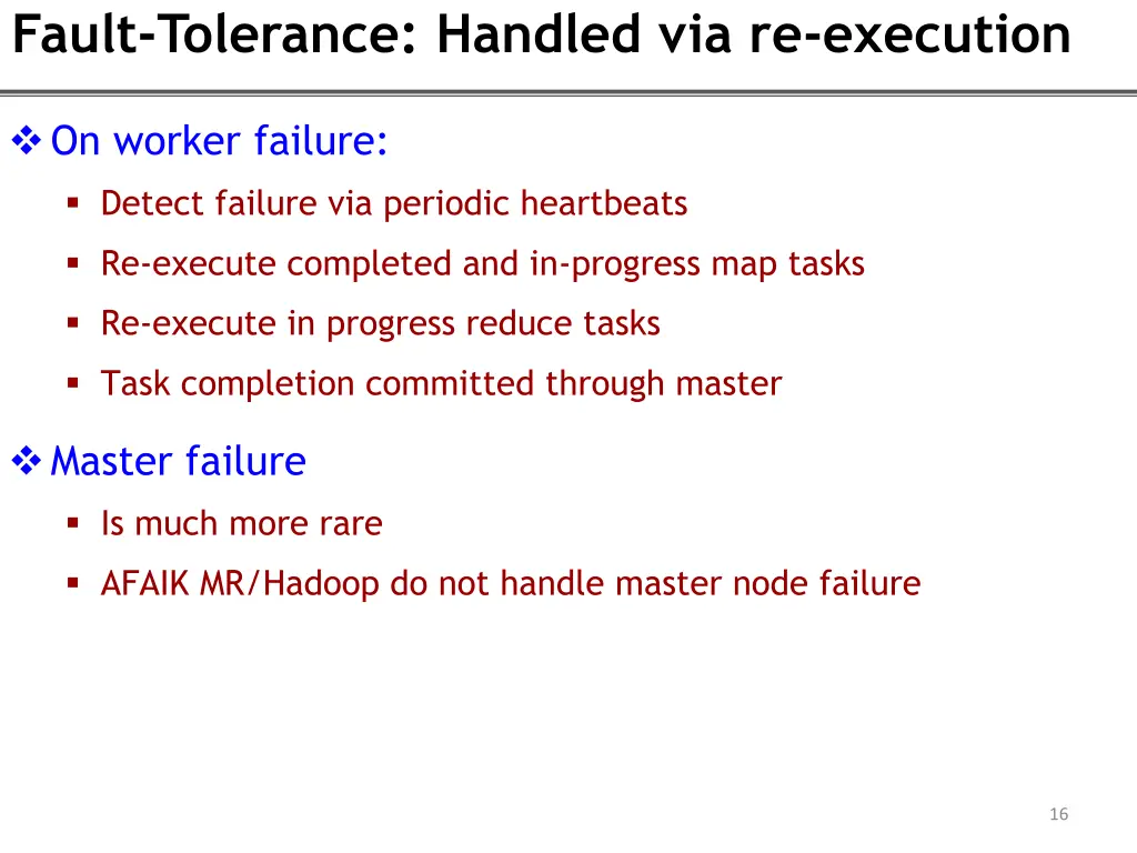 fault tolerance handled via re execution