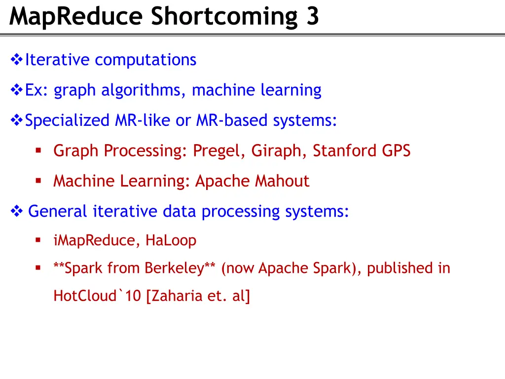 mapreduce shortcoming 3